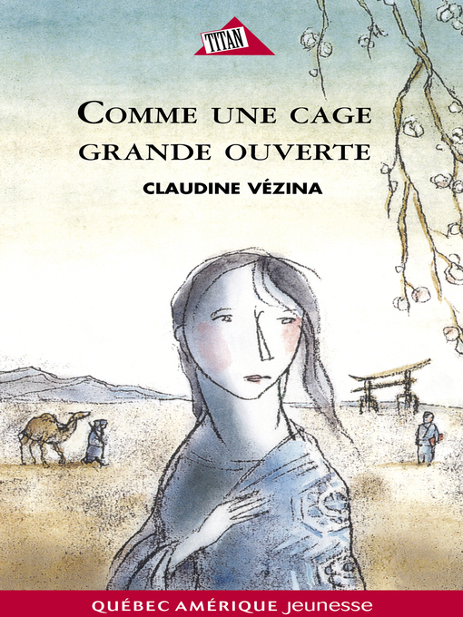 Title details for Chloé Tome 1- Comme une cage grande ouverte by Claudine Vézina - Available
